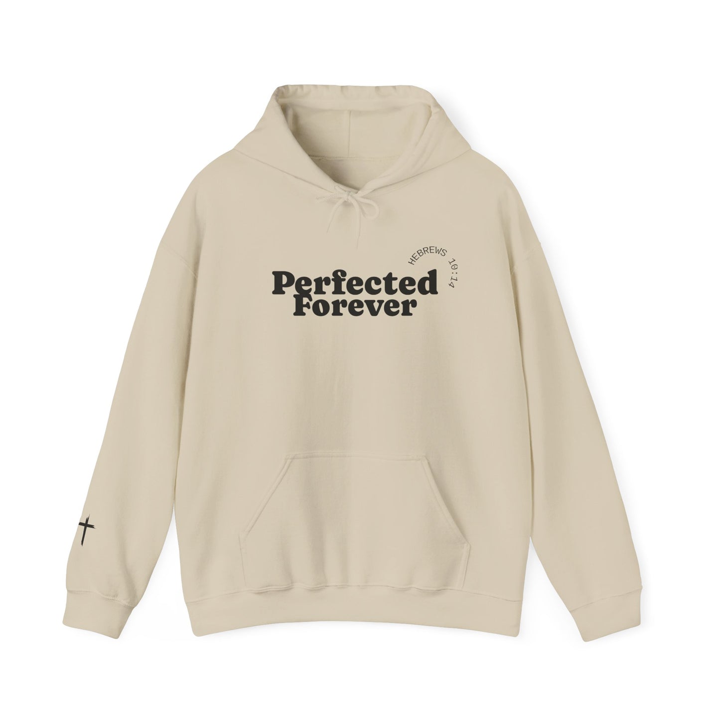 Perfected Forever Hoodie