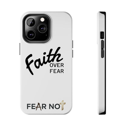 Faith Over Fear Rugged Phone Case