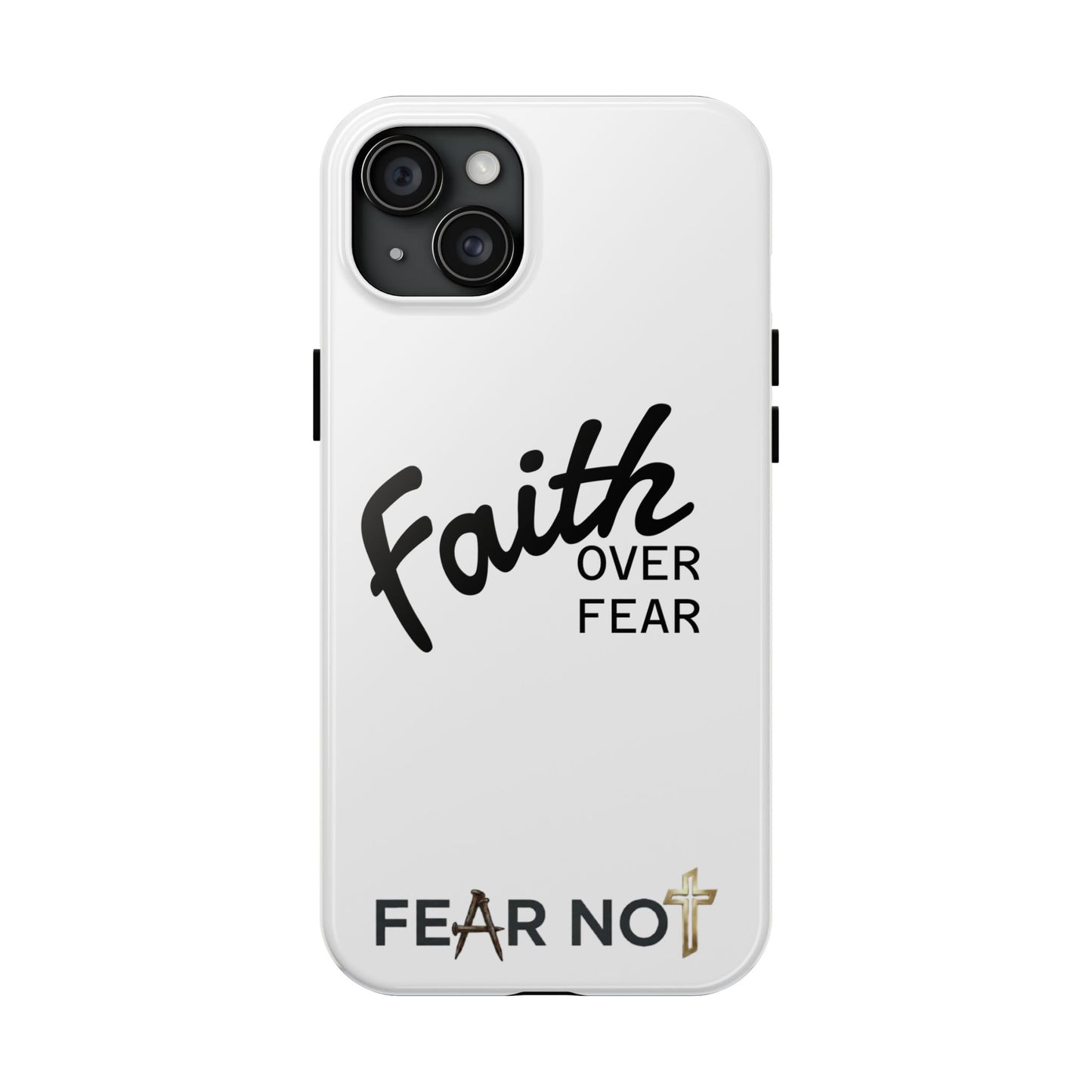 Faith Over Fear Rugged Phone Case