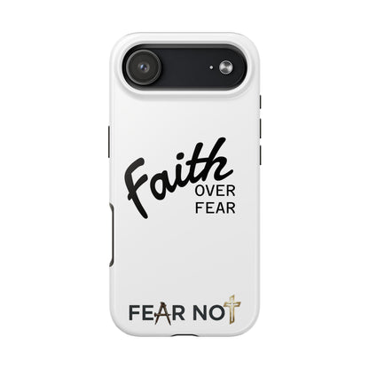 Faith Over Fear Rugged Phone Case