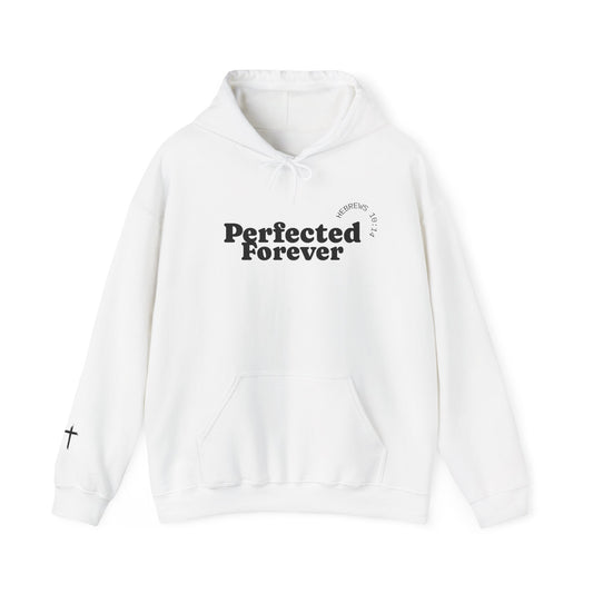 Perfected Forever Hoodie