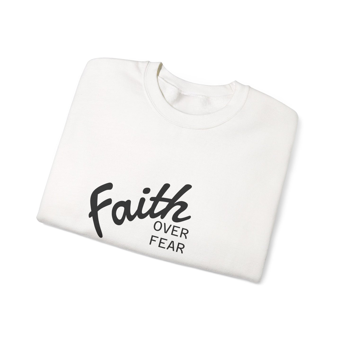 Faith Over Fear Crewneck