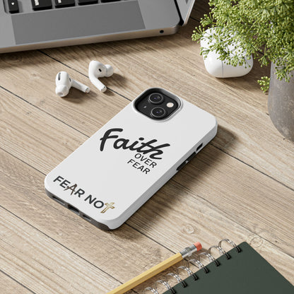 Faith Over Fear Rugged Phone Case