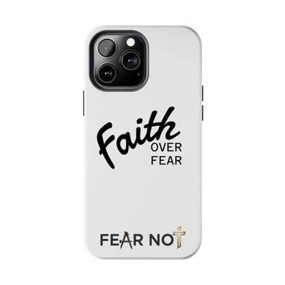 Faith Over Fear Rugged Phone Case