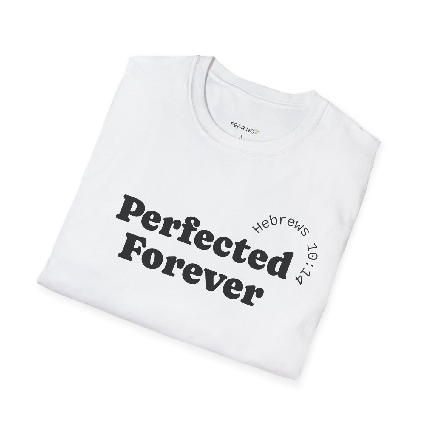 Perfected Forever T-Shirt