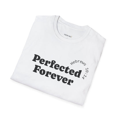 Perfected Forever T-Shirt