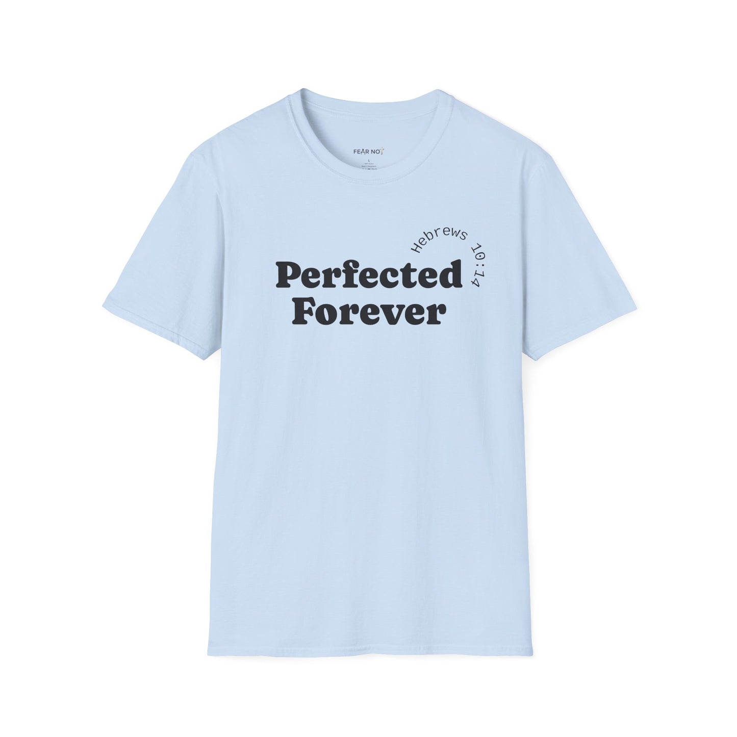 Perfected Forever T-Shirt