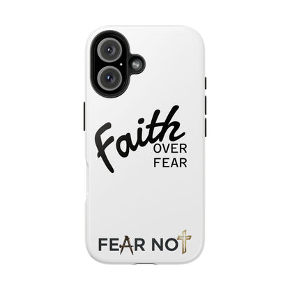 Faith Over Fear Rugged Phone Case
