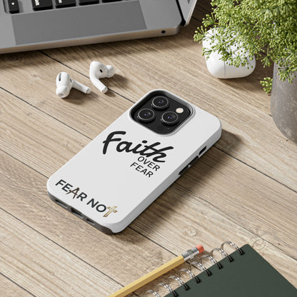 Faith Over Fear Rugged Phone Case