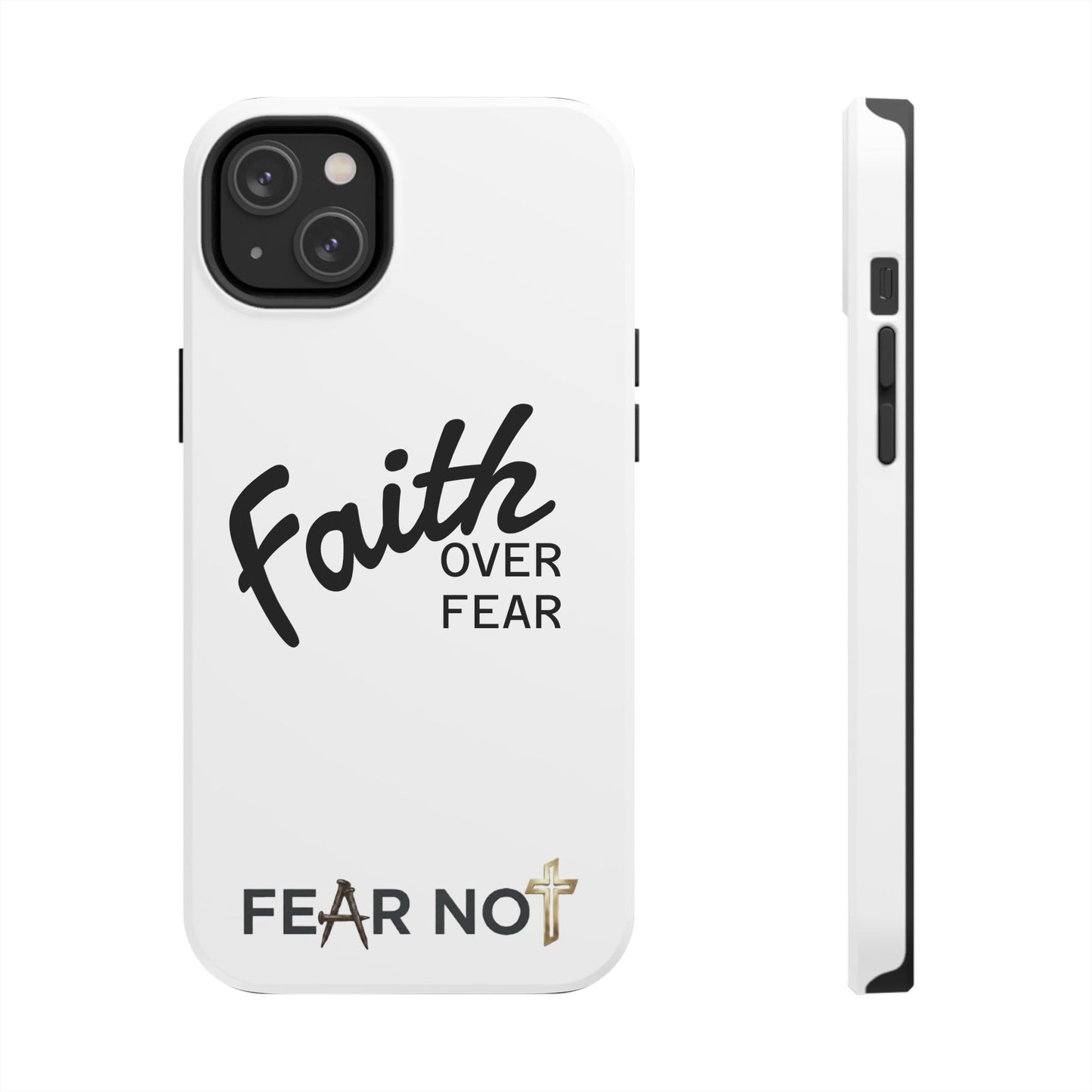 Faith Over Fear Rugged Phone Case