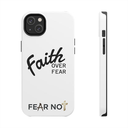 Faith Over Fear Rugged Phone Case