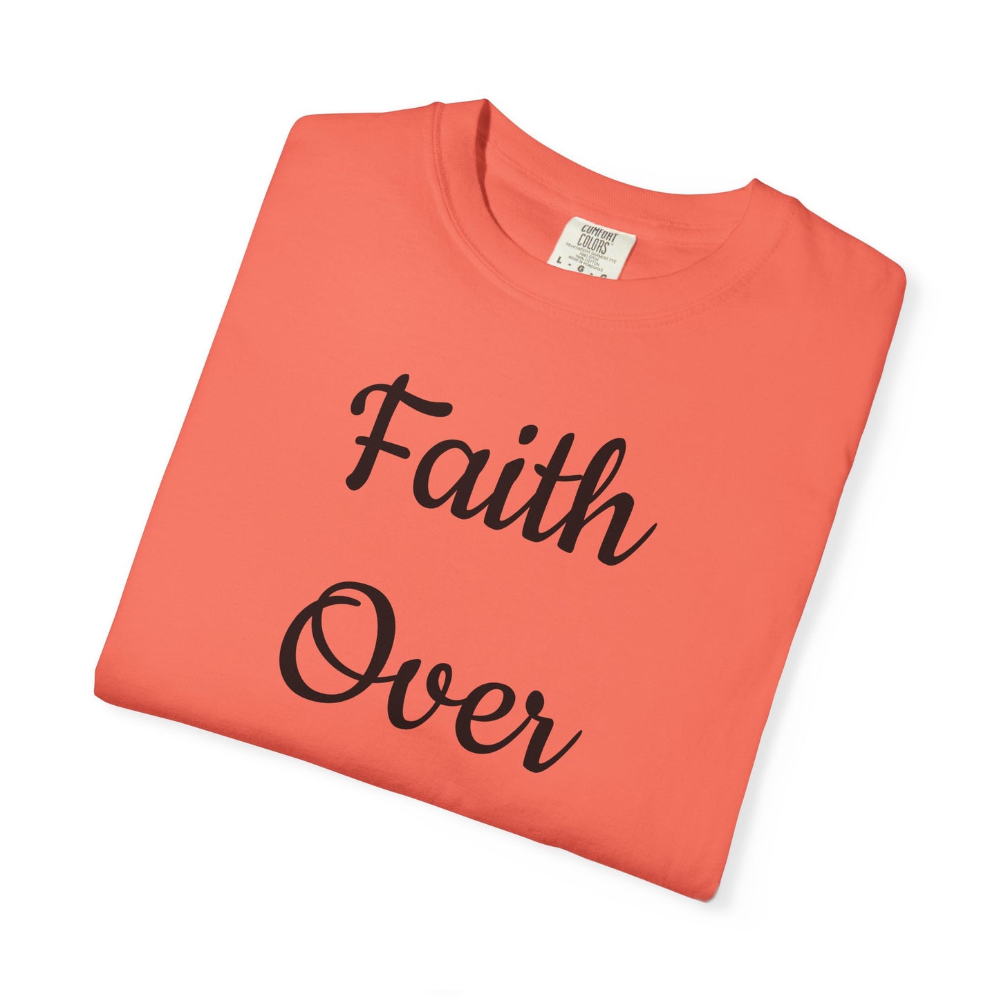 Faith > Fear T-Shirt