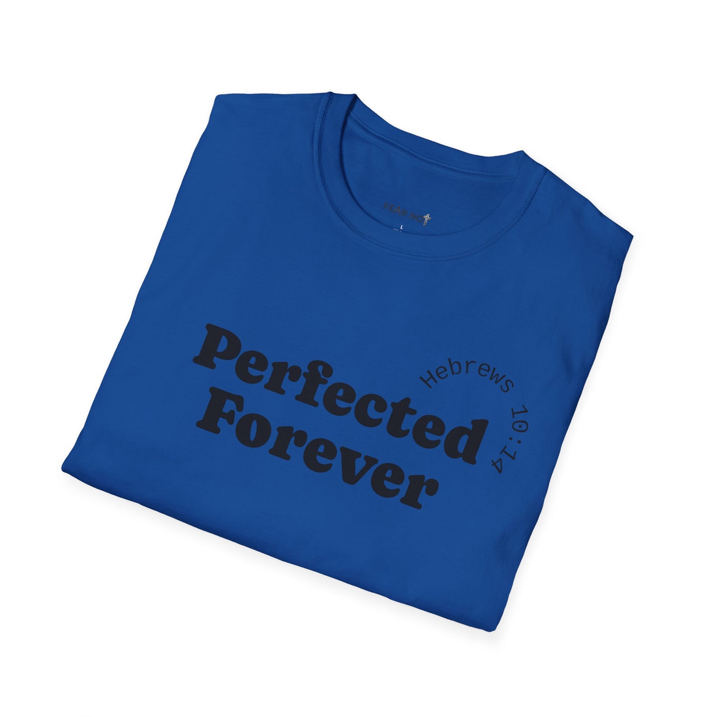 Perfected Forever T-Shirt
