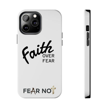 Faith Over Fear Rugged Phone Case