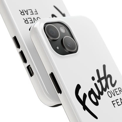 Faith Over Fear Rugged Phone Case