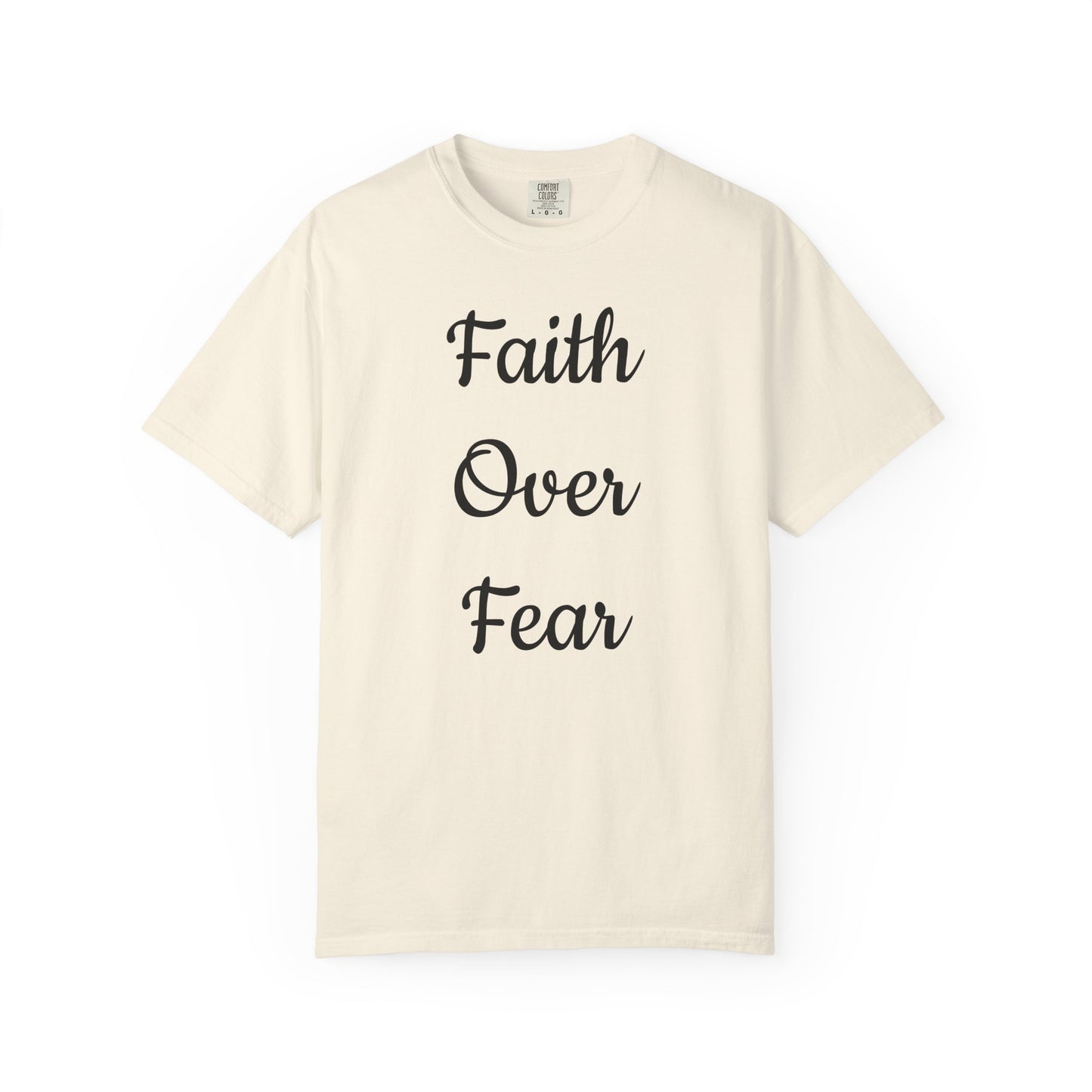 Faith > Fear T-Shirt