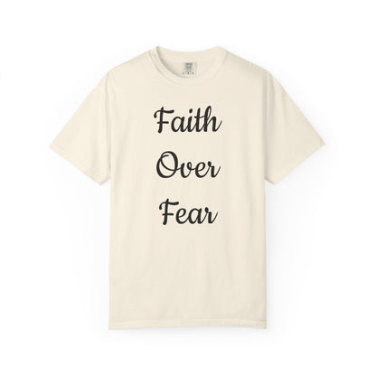 Faith > Fear T-Shirt