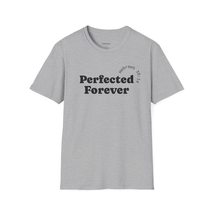Perfected Forever T-Shirt
