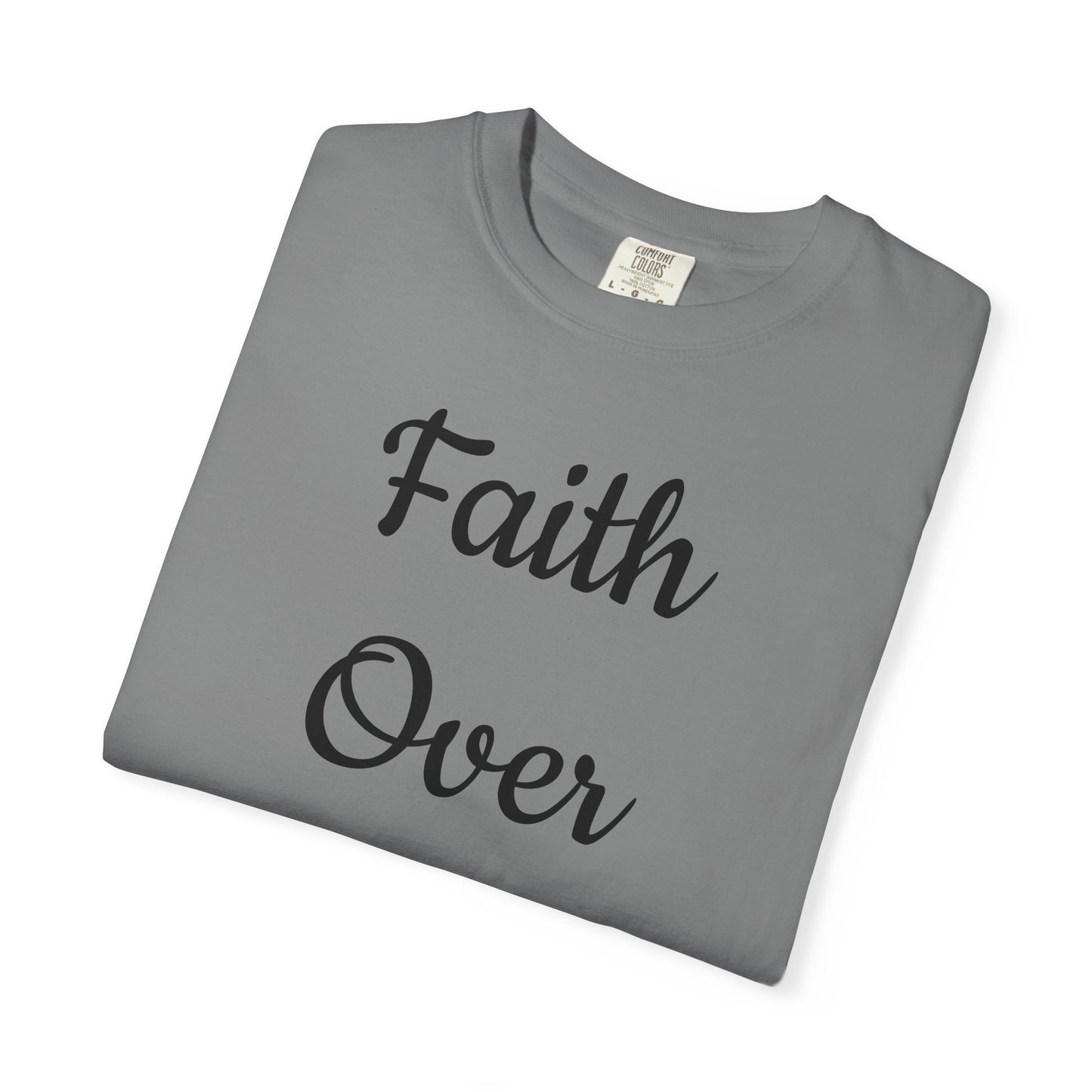 Faith > Fear T-Shirt