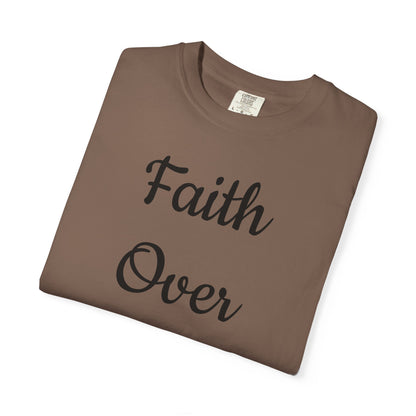 Faith > Fear T-Shirt
