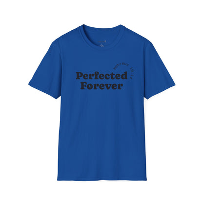 Perfected Forever T-Shirt