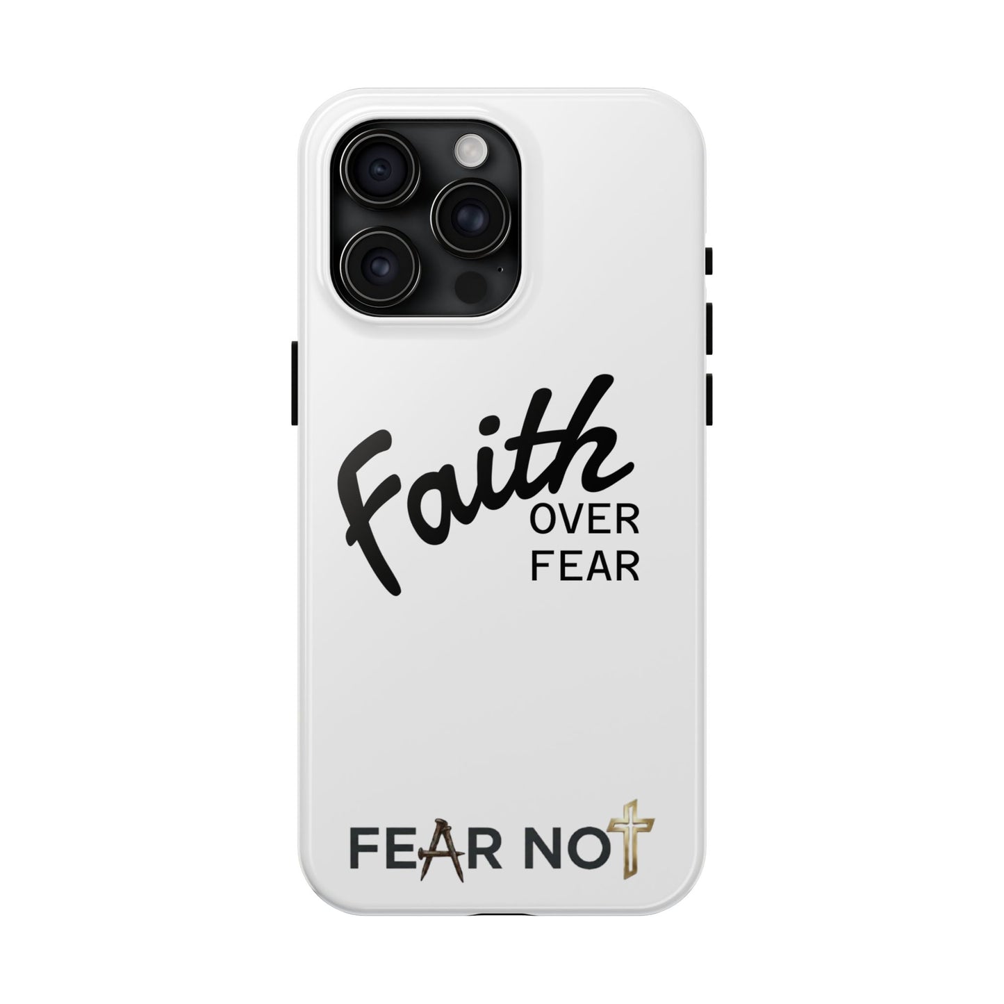 Faith Over Fear Rugged Phone Case