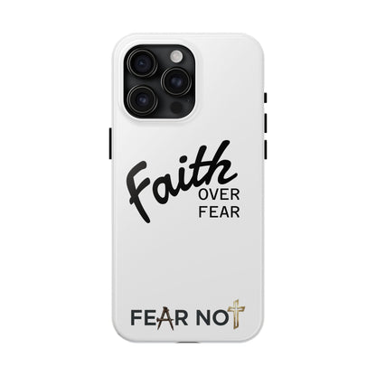 Faith Over Fear Rugged Phone Case