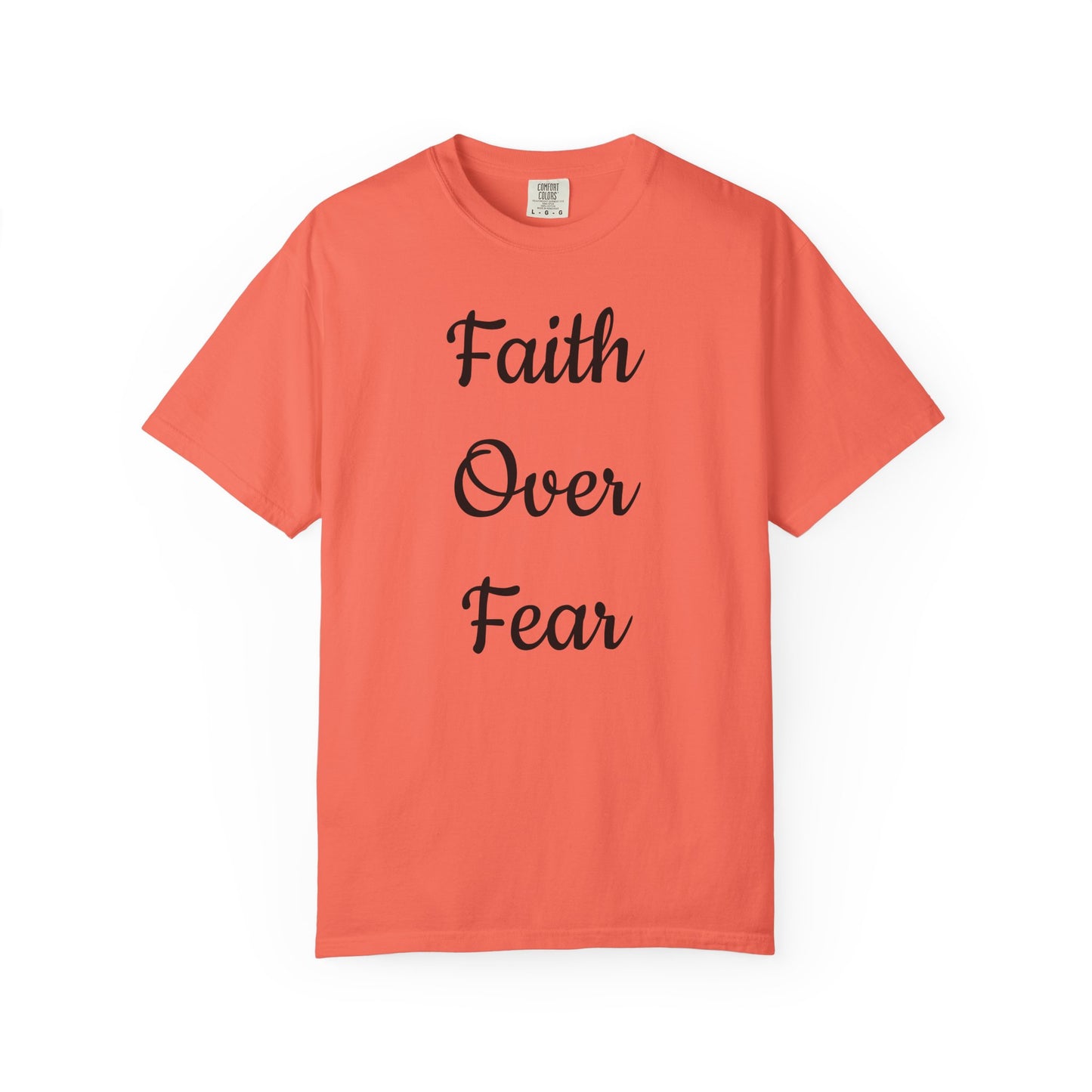 Faith > Fear T-Shirt