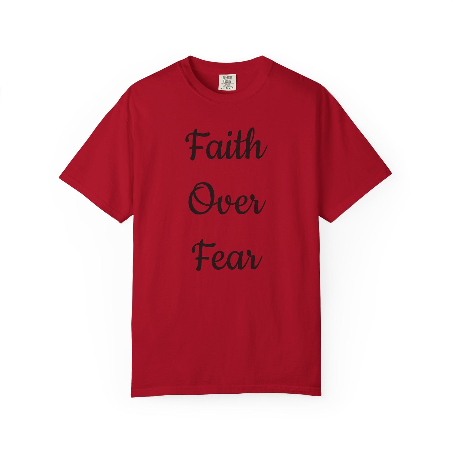 Faith > Fear T-Shirt