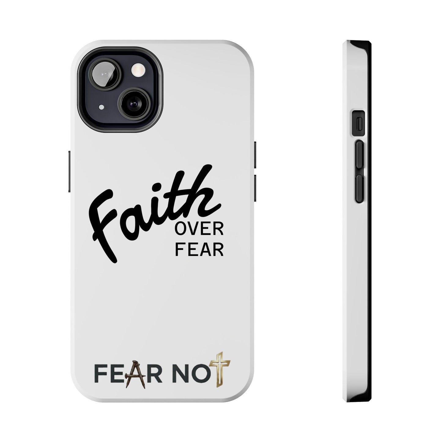 Faith Over Fear Rugged Phone Case