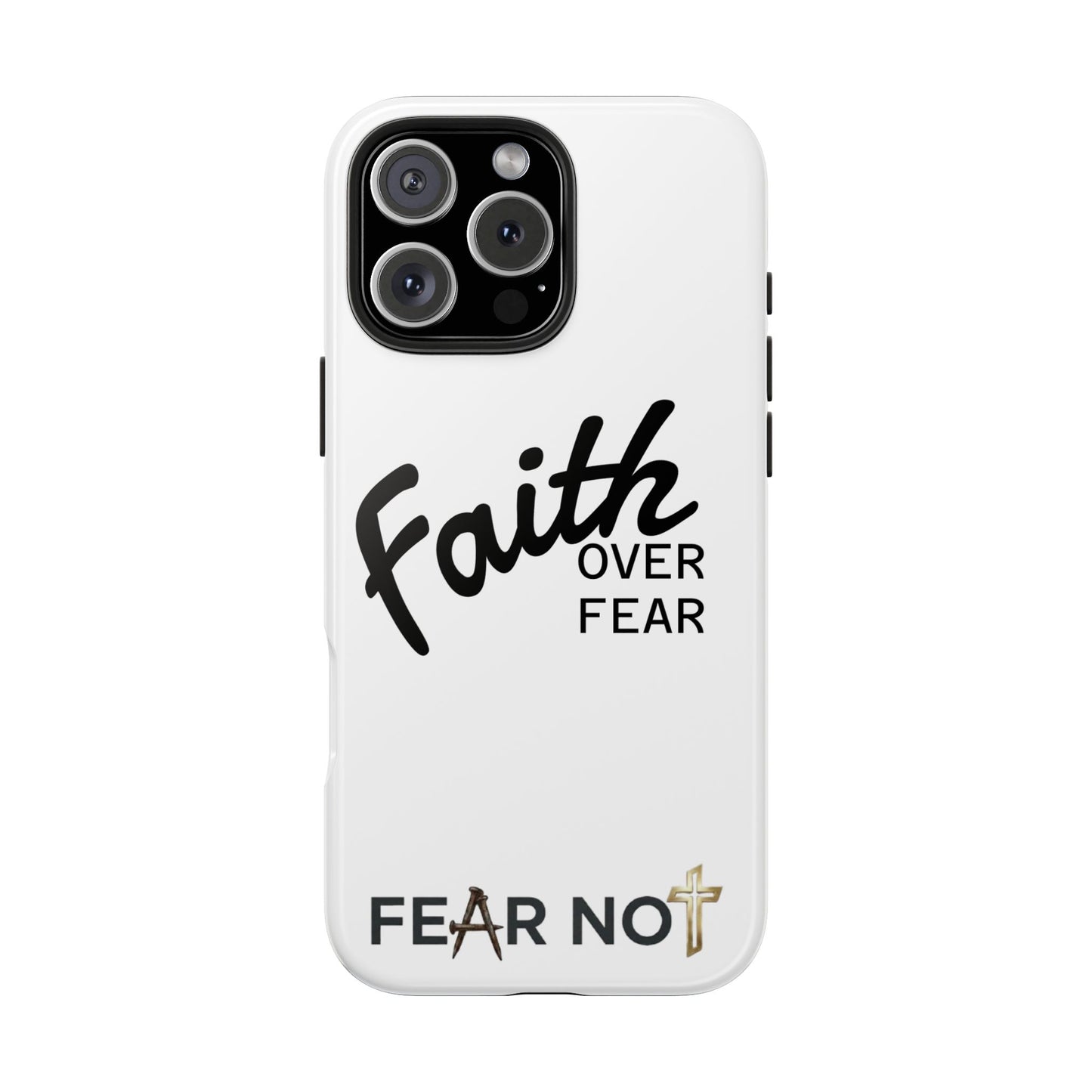 Faith Over Fear Rugged Phone Case