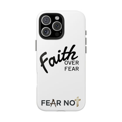 Faith Over Fear Rugged Phone Case