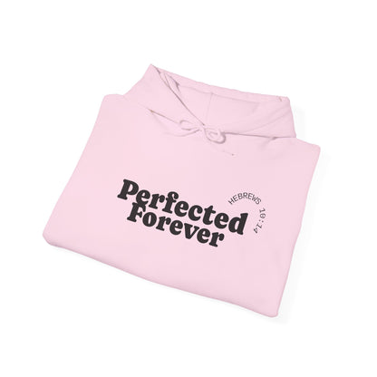 Perfected Forever Hoodie