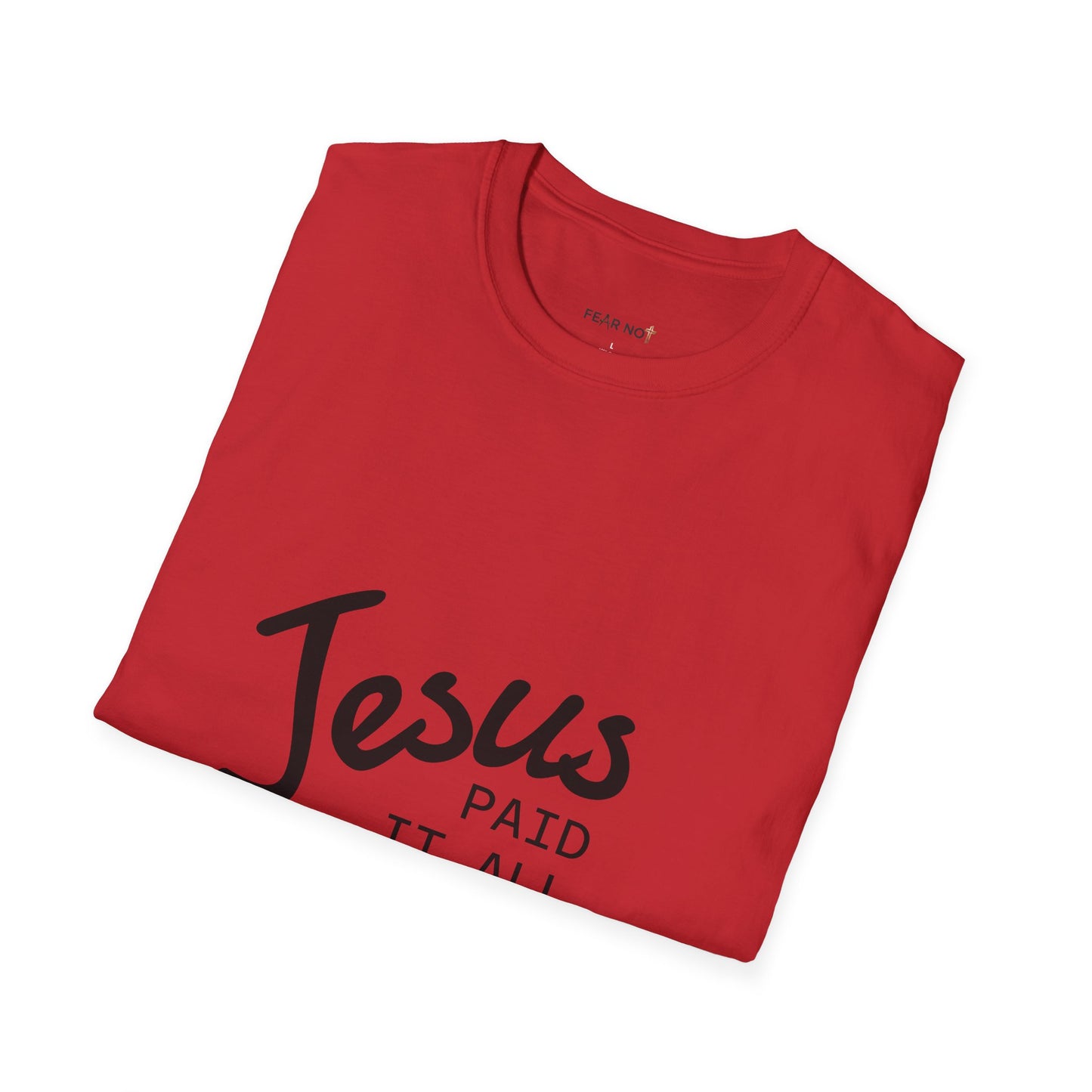 Jesus Paid It All T-Shirt