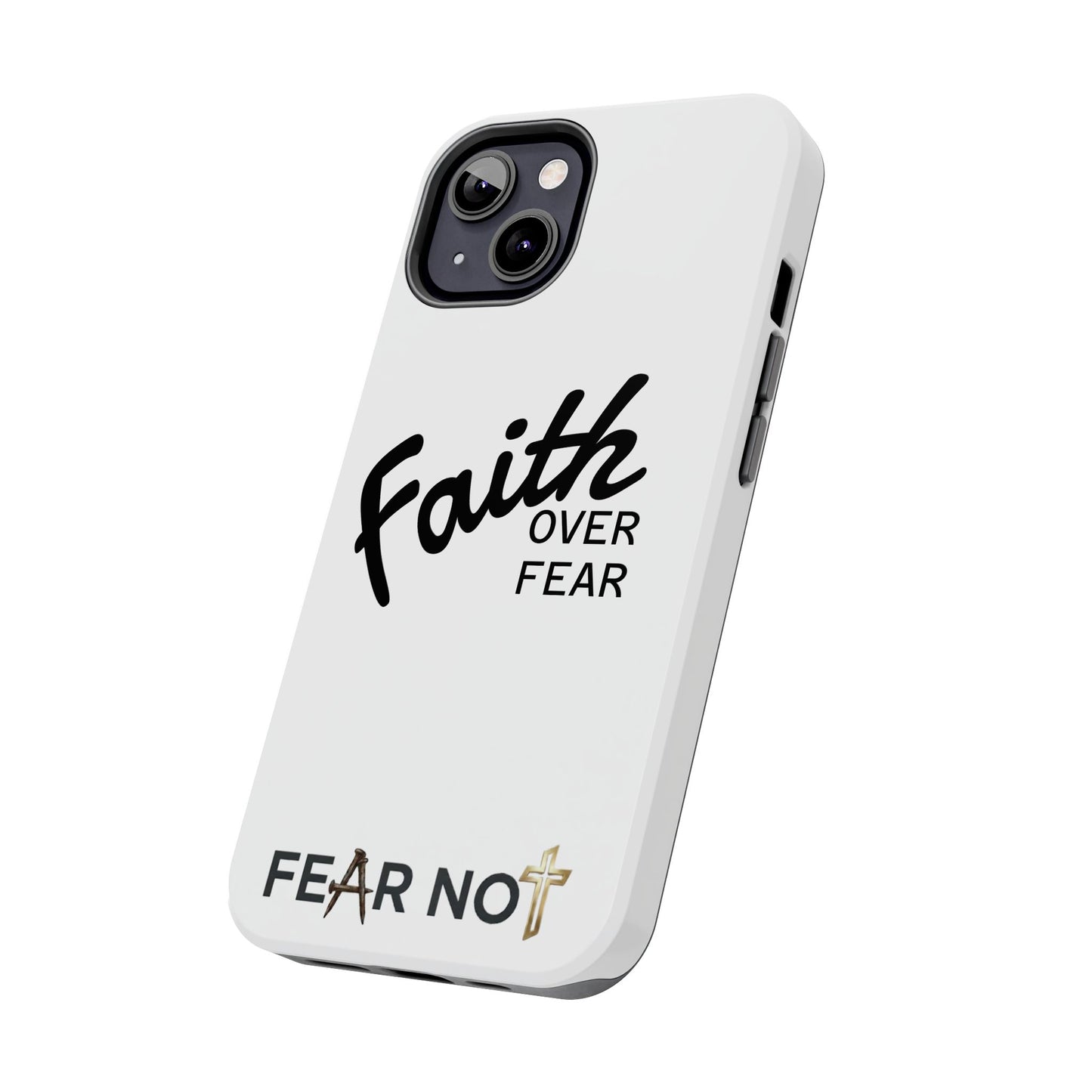 Faith Over Fear Rugged Phone Case