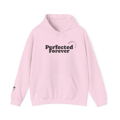 Perfected Forever Hoodie