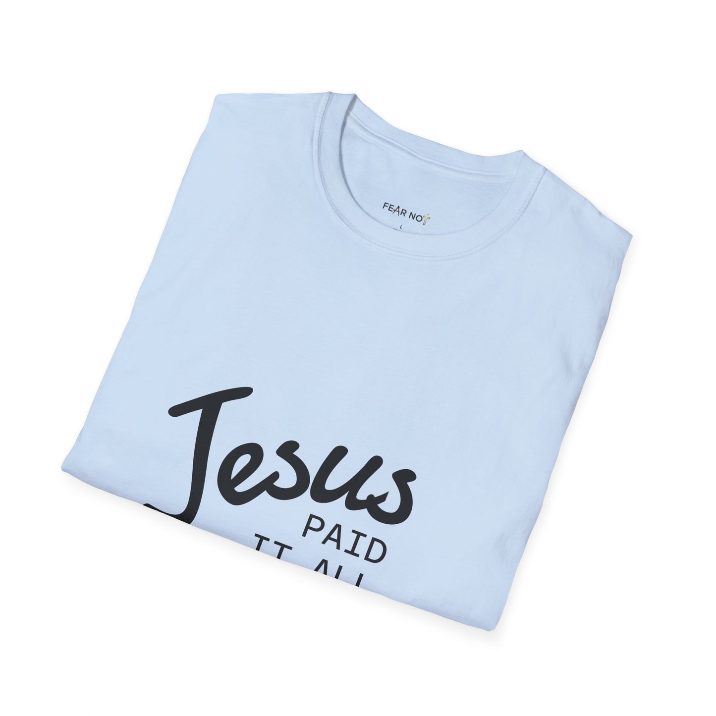 Jesus Paid It All T-Shirt