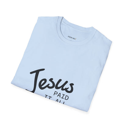 Jesus Paid It All T-Shirt