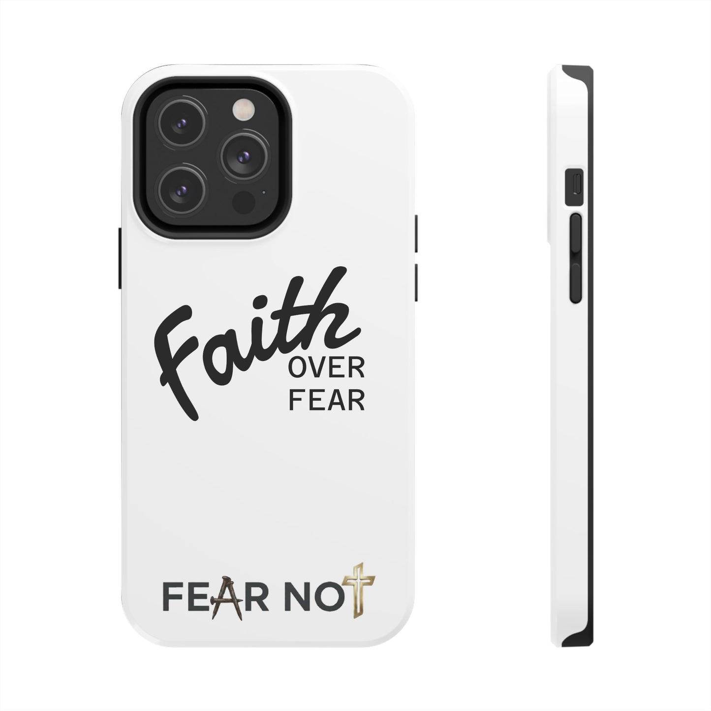 Faith Over Fear Rugged Phone Case