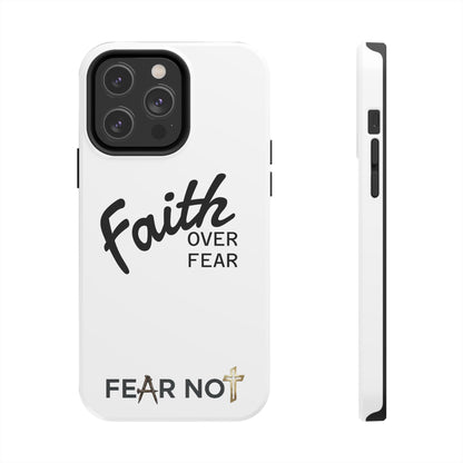 Faith Over Fear Rugged Phone Case