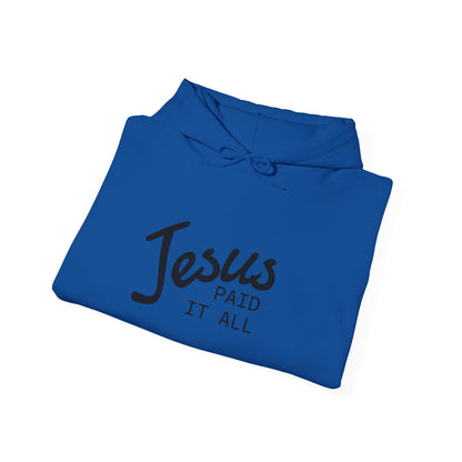 Jesus Paid It All Hoodie