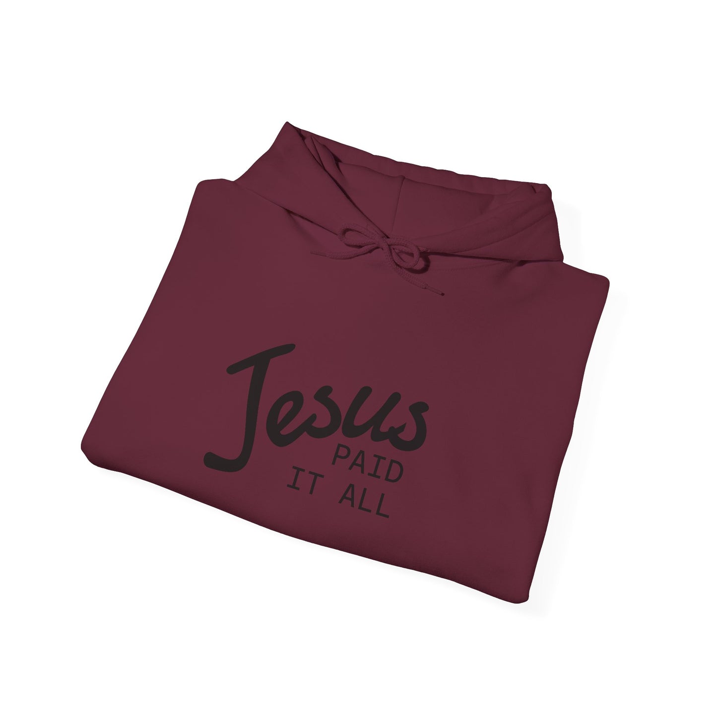 Jesus Paid It All Hoodie