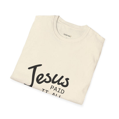 Jesus Paid It All T-Shirt