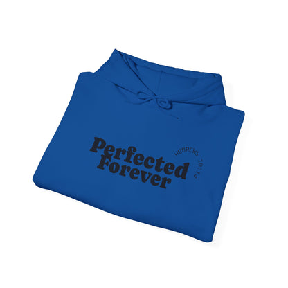 Perfected Forever Hoodie