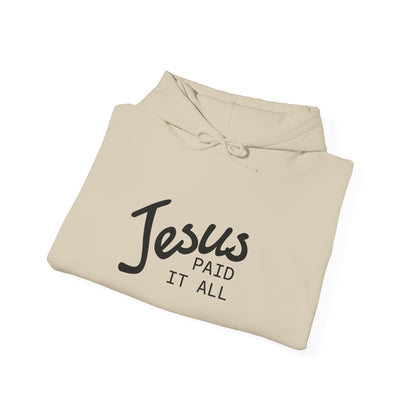 Jesus Paid It All Hoodie