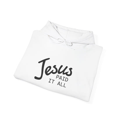 Jesus Paid It All Hoodie