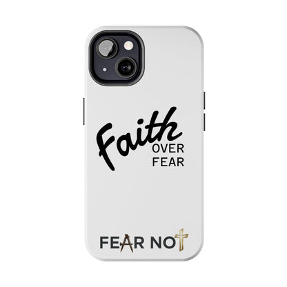 Faith Over Fear Rugged Phone Case