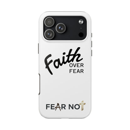 Faith Over Fear Rugged Phone Case