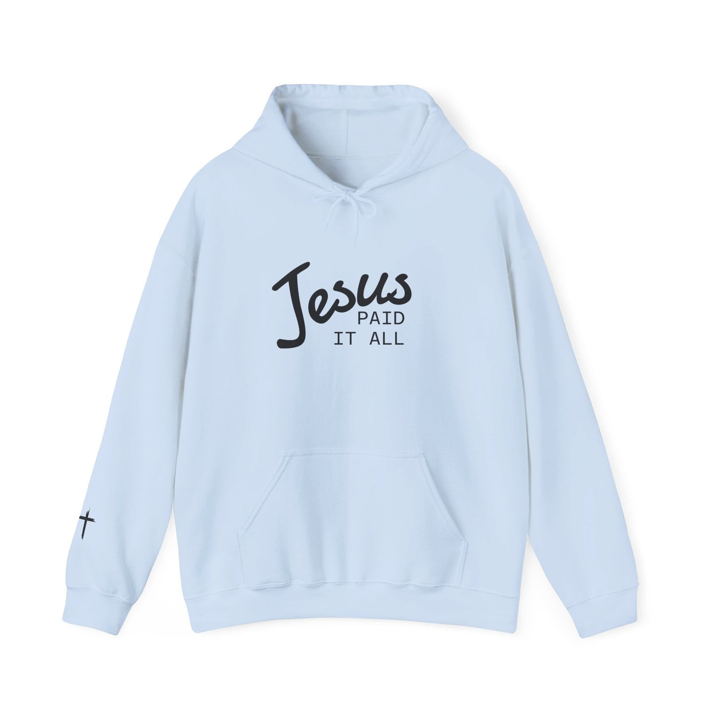 Jesus Paid It All Hoodie