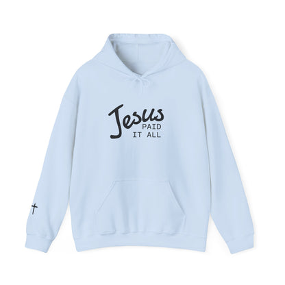 Jesus Paid It All Hoodie